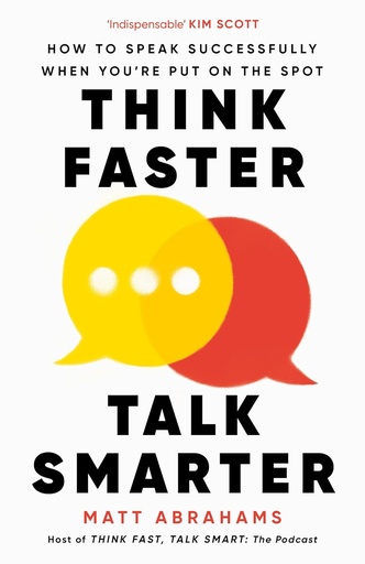[LIVRE_04] Think Faster Talk Smarter